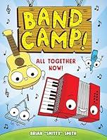 Algopix Similar Product 2 - Band Camp! 1: All Together Now!