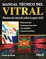 Algopix Similar Product 10 - Manual Tecnico Del VitralStained Glass