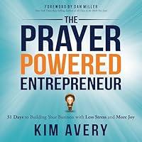 Algopix Similar Product 11 - The Prayer Powered Entrepreneur 31