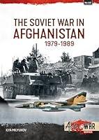 Algopix Similar Product 7 - The Soviet War in Afghanistan 19791989