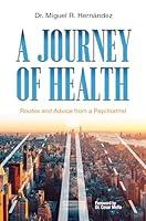 Algopix Similar Product 18 - A Journey of Health Routes and Advice