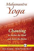 Algopix Similar Product 9 - Mahamantra Yoga Chanting to Anchor the