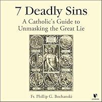 Algopix Similar Product 6 - 7 Deadly Sins A Catholics Guide to