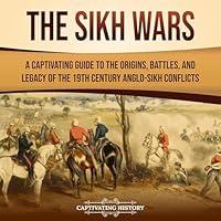 Algopix Similar Product 7 - The Sikh Wars A Captivating Guide to