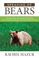 Algopix Similar Product 6 - Speaking of Bears The Bear Crisis and