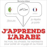 Algopix Similar Product 20 - Japprends larabe Jcoute Je