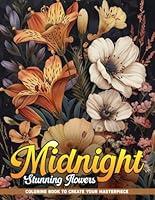 Algopix Similar Product 8 - Midnight Stunning Flowers Coloring