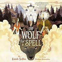 Algopix Similar Product 12 - A Wolf for a Spell