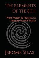 Algopix Similar Product 20 - The Elements of the 8th From Protest