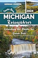 Algopix Similar Product 12 - Michigan Reisefhrer 2024 Erkundung