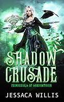 Algopix Similar Product 17 - Shadow Crusade An Epic Dark Fantasy