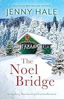 Algopix Similar Product 17 - The Noel Bridge An Uplifting