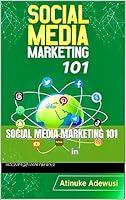 Algopix Similar Product 4 - Social Media Marketing 101