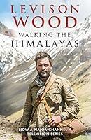 Algopix Similar Product 1 - Walking the Himalayas An Adventure of