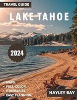 Algopix Similar Product 5 - Lake Tahoe Travel Guide 2024