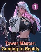 Algopix Similar Product 20 - Tower Master Vol1 Fantasy LitRPG