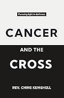 Algopix Similar Product 12 - Cancer and the Cross (PublishU)