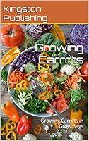 Algopix Similar Product 20 - Growing Carrots Growing Carrots in