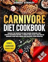 Algopix Similar Product 5 - Carnivore Diet Cookbook Unlock the