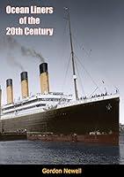 Algopix Similar Product 18 - Ocean Liners of the 20th Century