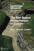 Algopix Similar Product 10 - The Bell Beaker Phenomenon in Europe