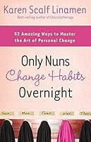Algopix Similar Product 6 - Only Nuns Change Habits Overnight