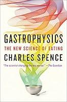 Algopix Similar Product 10 - Gastrophysics: The New Science of Eating