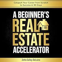 Algopix Similar Product 9 - A Beginners Real Estate Accelerator