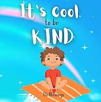 Algopix Similar Product 18 - Its Cool To Be Kind  A Guide to