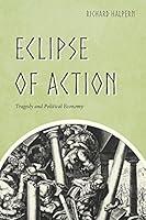 Algopix Similar Product 15 - Eclipse of Action Tragedy and