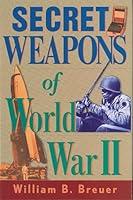 Algopix Similar Product 13 - Secret Weapons of World War II