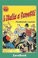 Algopix Similar Product 9 - L'Italia a fumetti (Italian Edition)