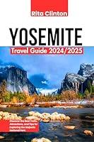 Algopix Similar Product 1 - Yosemite Travel Guide 20242025