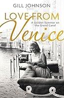 Algopix Similar Product 2 - Love From Venice A golden summer on