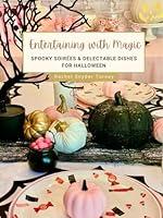 Algopix Similar Product 12 - Entertaining with Magic Spooky Soires