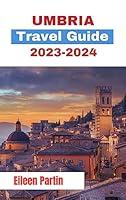 Algopix Similar Product 17 - Umbria Travel Guide 20232024 A