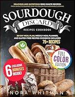 Algopix Similar Product 3 - Sourdough Discard Recipes Cookbook