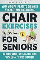 Algopix Similar Product 14 - Chair Exercises for Seniors Your