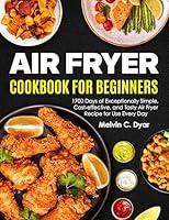 Algopix Similar Product 17 - Air Fryer Cookbook For Beginners 1700