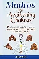 Algopix Similar Product 2 - Mudras for Awakening Chakras 19 Simple