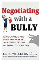 Algopix Similar Product 7 - Negotiating with a Bully Take Charge