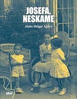 Algopix Similar Product 16 - Josefa, neskame (Basque Edition)