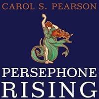 Algopix Similar Product 4 - Persephone Rising Awakening the