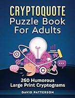Algopix Similar Product 15 - Cryptoquote Puzzle Book For Adults 