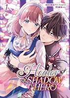 Algopix Similar Product 4 - Healer for the Shadow Hero Manga Vol