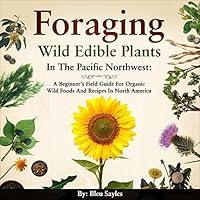 Algopix Similar Product 19 - Foraging Wild Edible Plants in the