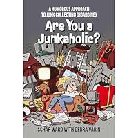 Algopix Similar Product 14 - Are You a Junkaholic A Humorous