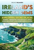 Algopix Similar Product 4 - Irelands Hidden Gems Exploring Secret