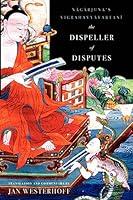 Algopix Similar Product 4 - The Dispeller of Disputes Nagarjunas