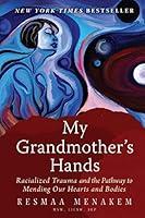 Algopix Similar Product 18 - My Grandmothers Hands Racialized
